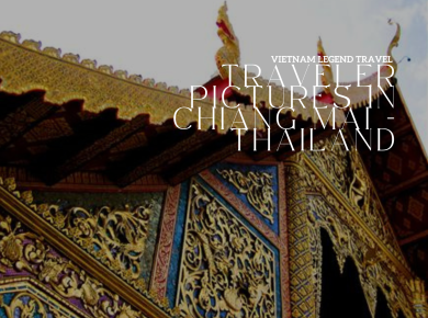 TRAVELER PICTURES IN CHIANG MAI - THAILAND