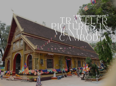 TRAVELER PICTURES IN VIENTIANE - CAMBODIA