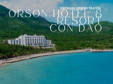 ORSON HOTEL & RESORT CÔN ĐẢO
