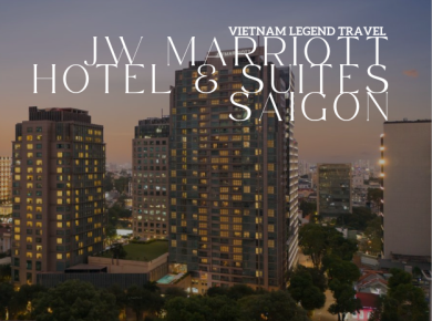 JW MARRIOTT HOTEL & SUITES SAIGON