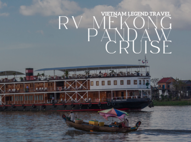 RV MEKONG PANDAW CRUISE
