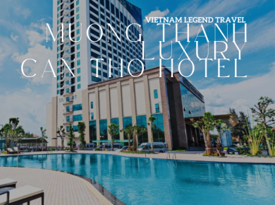 MUONG THANH LUXURY CAN THO HOTEL