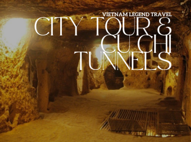 VLT-SIC01S - CITY TOUR & CU CHI TUNNELS 