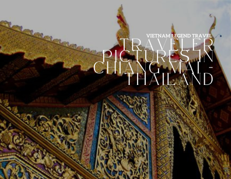TRAVELER PICTURES IN CHIANG MAI - THAILAND