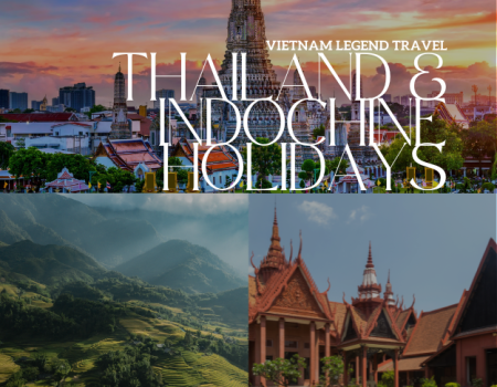 VLTM06 - THAILAND & INDOCHINE HOLIDAYS