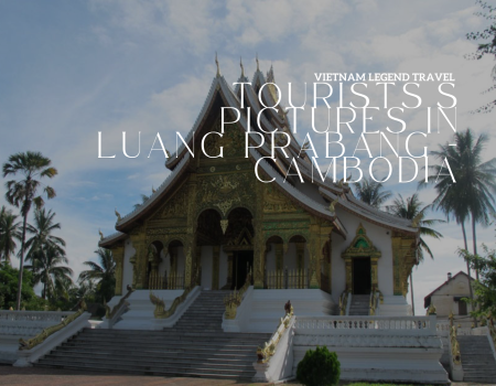 TOURISTS'S PICTURES IN LUANG PRABANG - CAMBODIA