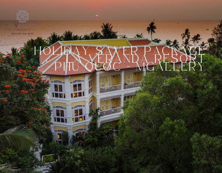 LA VERANDA RESORT PHU QUOC MGALLERY - HOLIDAY SAVER PACKAGE