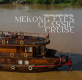 MEKONG EYES CLASSIC CRUISE